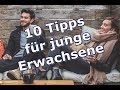 10 Tipps für junge Erwachsene (was du besser machen kannst)