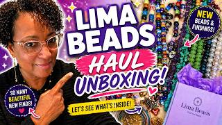 Lima Beads Haul + Unboxing | So Many Beautiful Beads &amp; Findings!