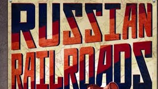 Russian Railroads - 4 Player Live Play