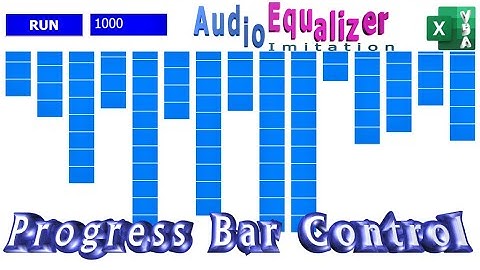 Excel VBA - Progress Bar Control (Imitation of Audio Equalizer Using Multiple Progress Bars)