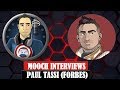 Mooch Interviews Paul Tassi (Forbes)