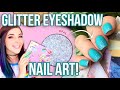 How to Use Glitter Eyeshadow for Nail Art - 2 Ways! || KELLI MARISSA