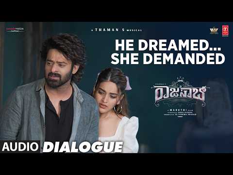 He Dreamed…She Demanded Dialouge | The Rajasaab | Prabhas,Nidhhi Agerwal,Saptagiri | Thaman S