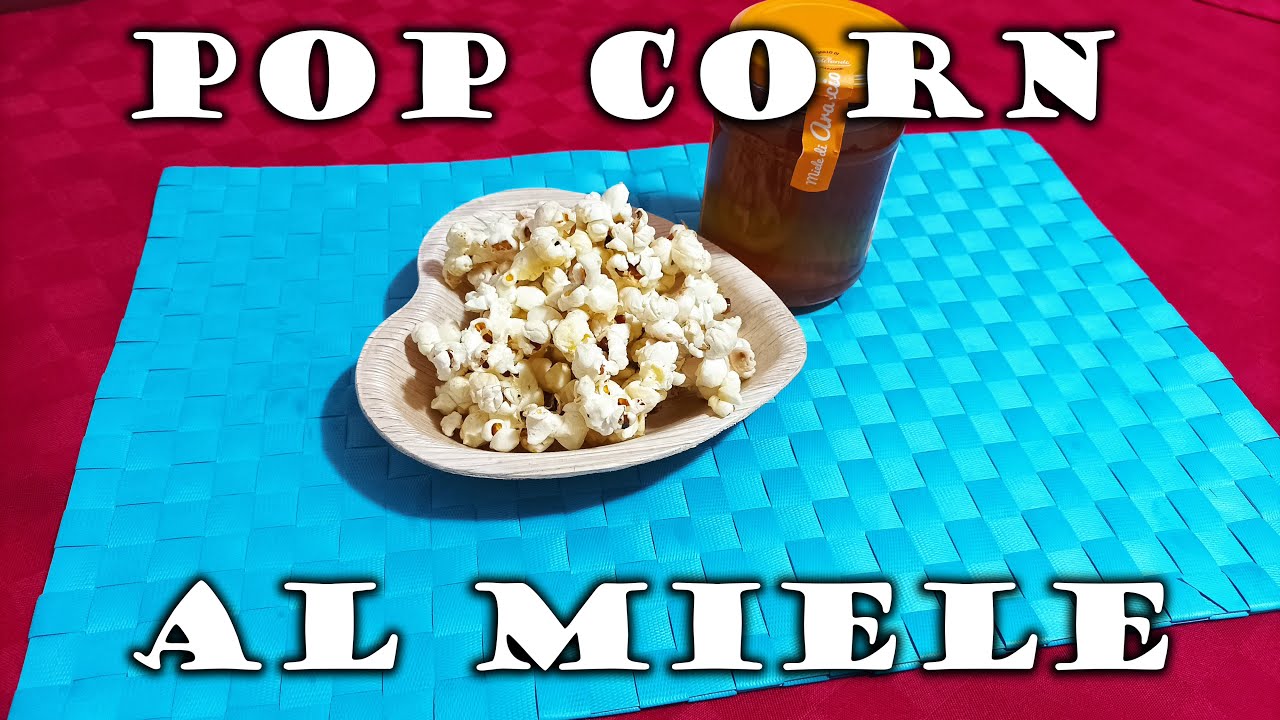 Pop corn al miele