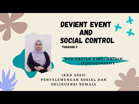 APA ITU DEVIANT EVENT AND SOSIAL ?