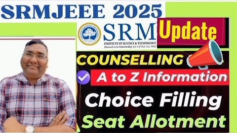 SRM fase 2 resultaat 2025|SRMJEEE fase 2 resultaat|SRM counseling proces|SRMJEEE 2025|SRM cutoff ...