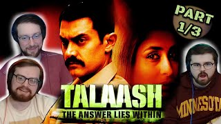 Americans REACT to TALAASH | Part 1/3 | Aamir Khan | Kareena Kapoor