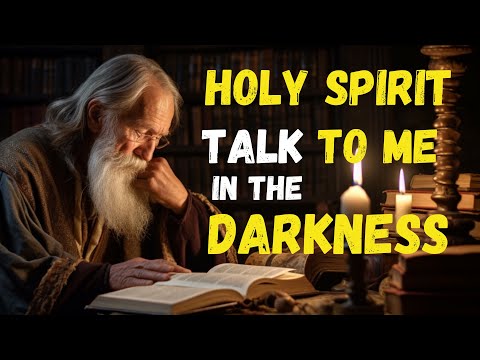 How to FEEL the HOLY SPIRIT Voice to You in Your DARKEST Days!