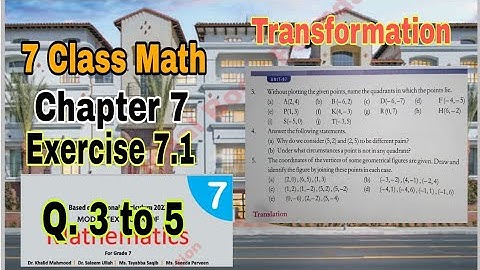 Class 7 Math Chapter 7 Exercise 7.1 | Q. 3 to 5 |transformation|math class 7|SNC|NBF| ilmi darasgah