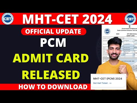 MHT-CET PCM Admit CARD Released 2024 