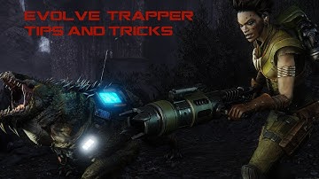 Evolve Trapper Gameplay Maggie-Tips and Tricks