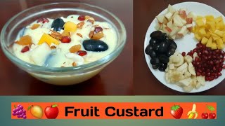 Fruit Custard Recipe / Healthy Dessert recipe / fruit salad with custard / ifthar recipe