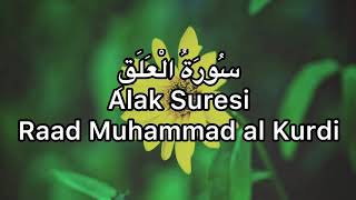 Alak Suresi-Raad Muhammad al Kurdi