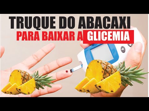 Truque do abacaxi para baixar a Glicemia