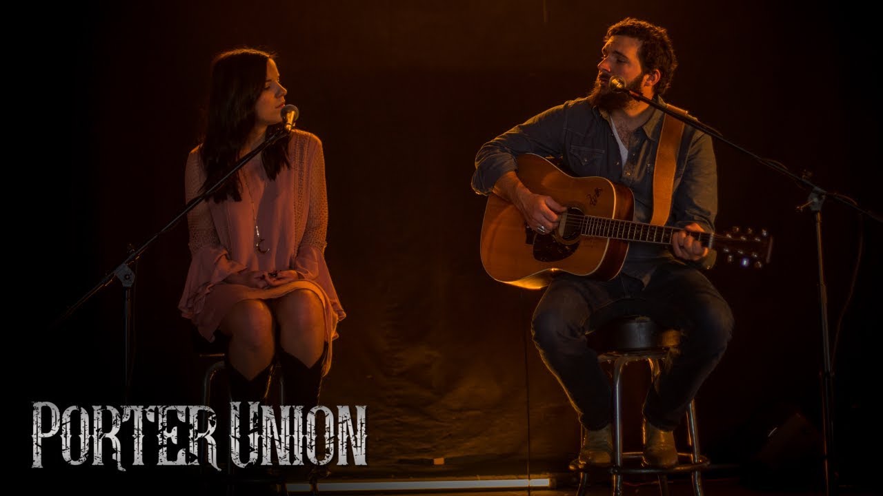 Porter Union - Don't You Know