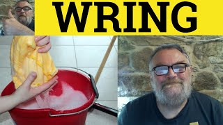 🔵Wring Meaning - Wrung Examples - Wring Definition - Wring Definition Essential GRE Vocabulary Wring