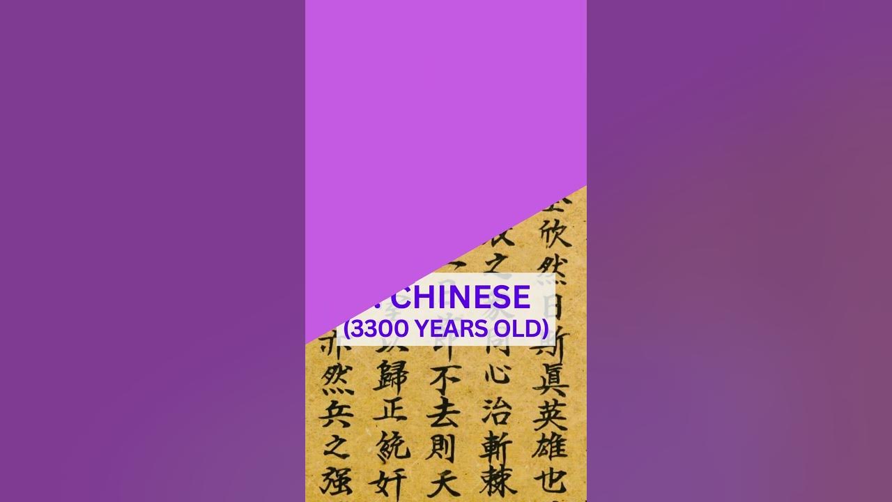 The oldest language. The oldest language