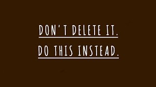 Don’t Delete Social Media, Do This Instead