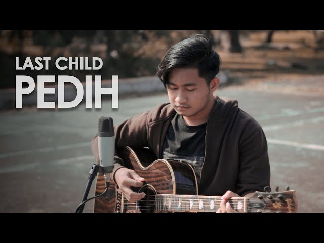 Last Child - Pedih (Cover By Jimmy) class=