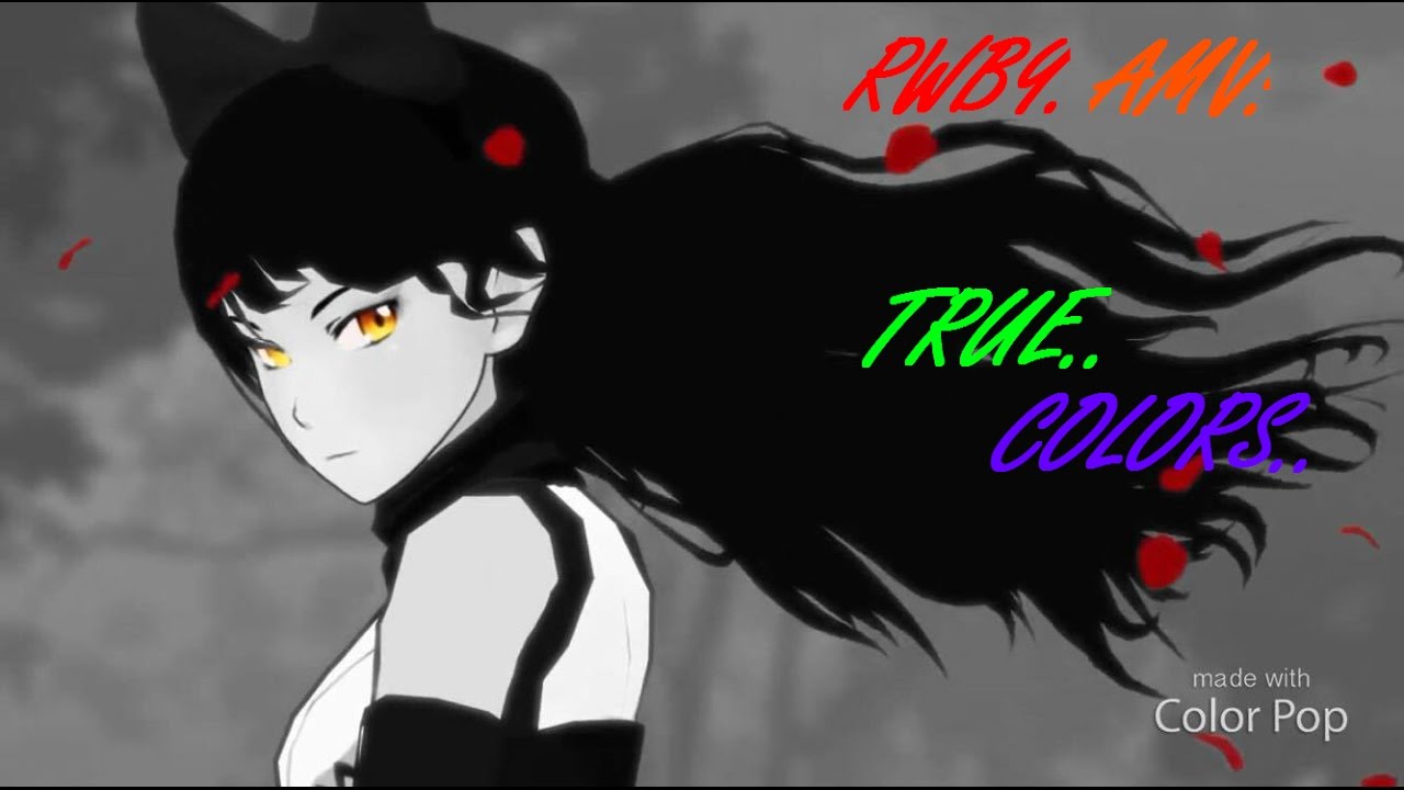 Blake Rwby Color Gradient RWBY AMV - True Colors ~ Blake - YouTube