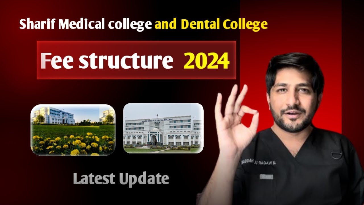 sharif medical college fee structure for MBBSand BDS