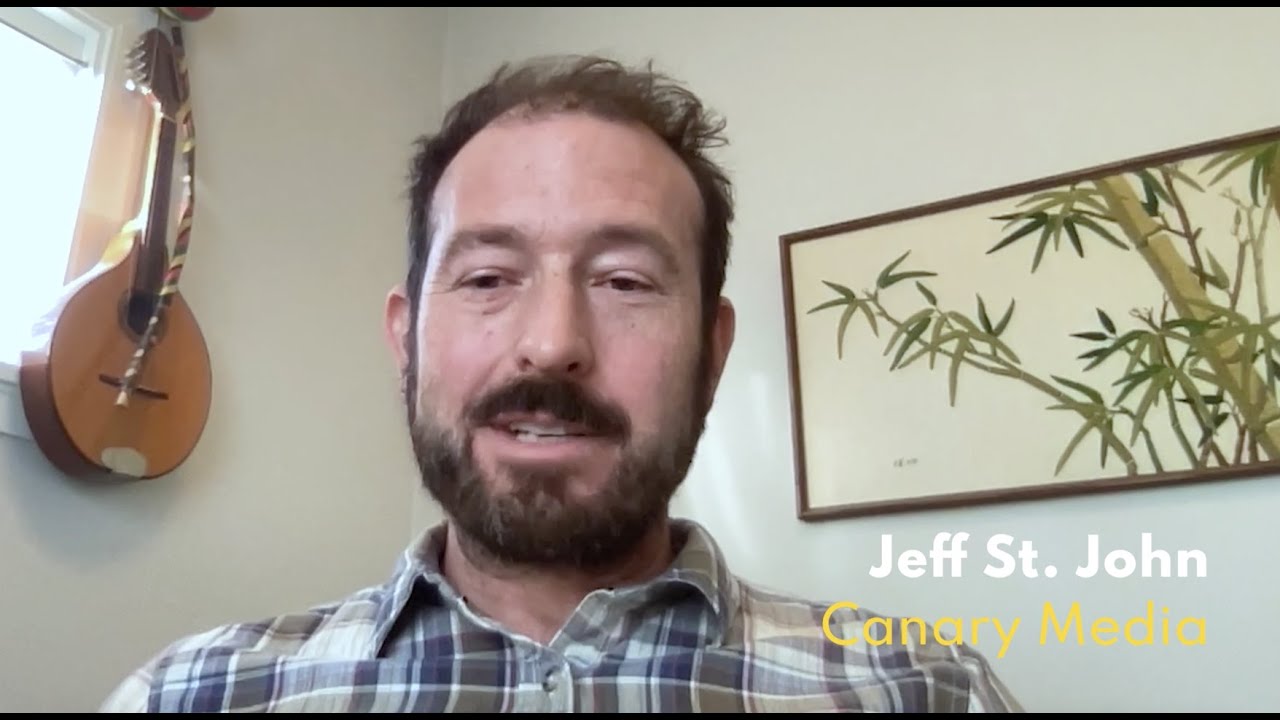 Introducing Jeff St. John - Canary Media Editor in Chief