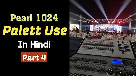 Palett Setting in Pearl 1024B | Palett Use | Pearl 1024 Controller Programming in Hindi | Part 4