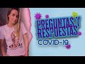 ¡¡PREGUNTAS Y RESPUESTAS DE NUESTRA EXPERIENCIA DE COVID-19!! | Odalys Ramírez y Pato Borghetti