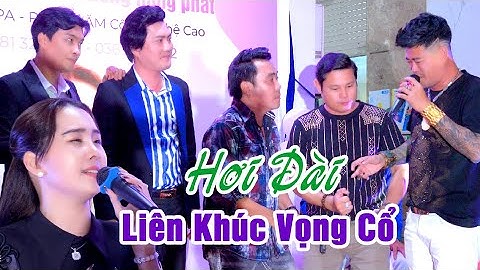 Liên Khúc Vọng Cổ Không Hồi Kết NS Nguyễn Kha NSUT Đào Vũ Thanh CVVC Bùi Trung Đẳng Ca sĩ Huy Sang