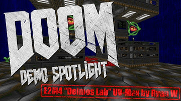 Doom Demo Spotlight: Ultimate Doom E2M4 "Deimos Lab" UV-Max by Ryan W