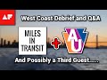 Post west coast trip and qa with miles in transit also another guest