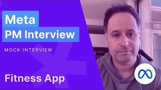 Meta Product Manager Mock Interview: Design a Fitness App