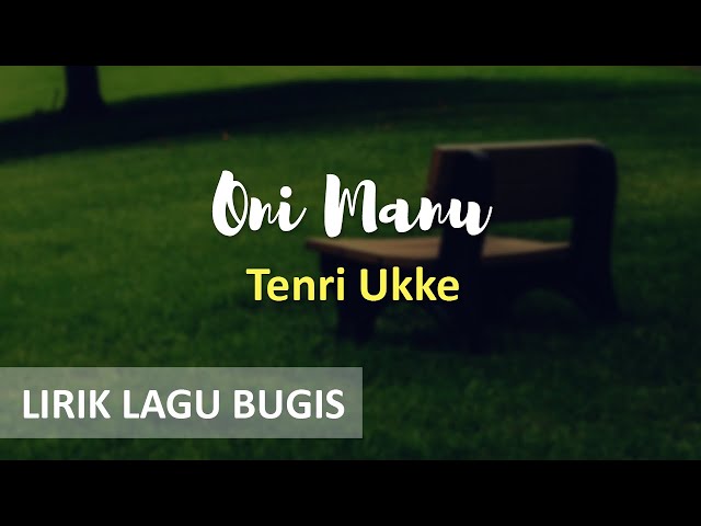 LAGU BUGIS Oni Manu vocal Tenri Ukke dengan lirik creative+ class=