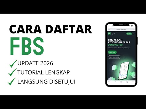 Terbaru ! Cara Daftar Akun Di Broker Forex FBS Tahun 2026