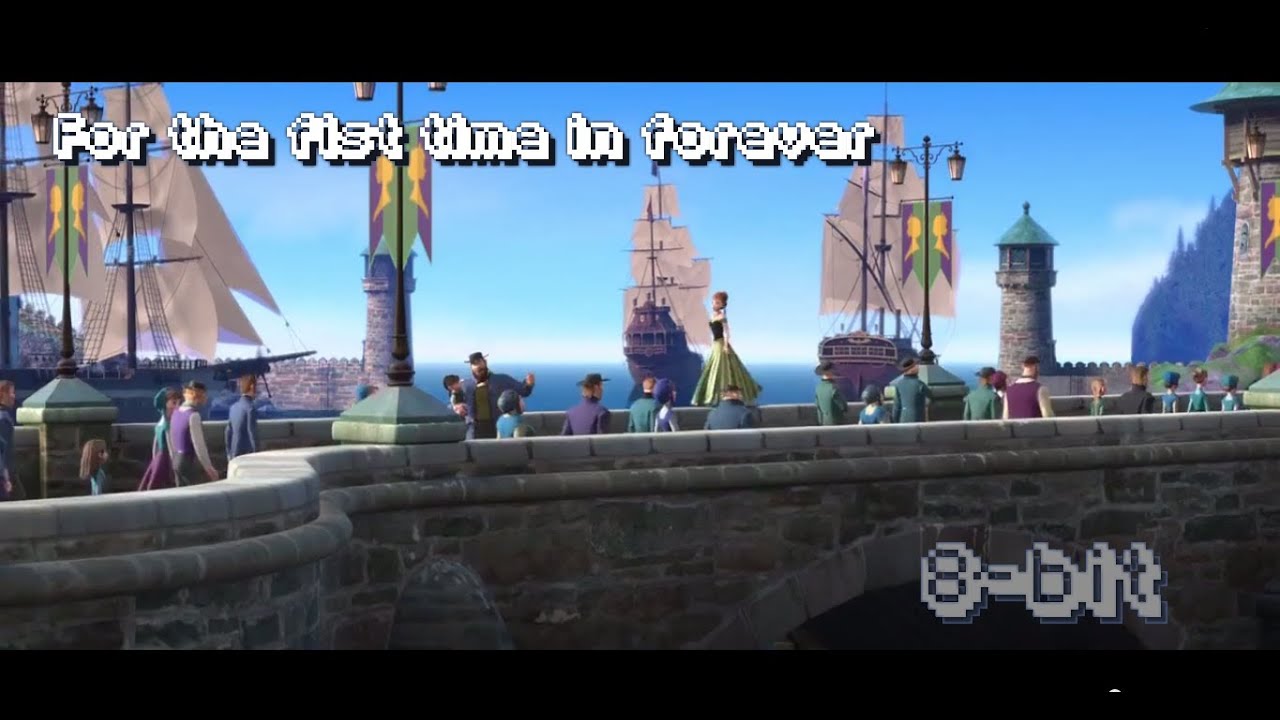♫Frozen For the first time in forever♪ (8 Bit/Chip tune)