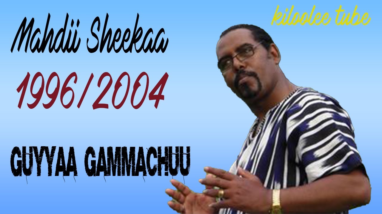 Mahdi Sheka   Non Stop 1996 Album   Guyyaa Bilisummaa