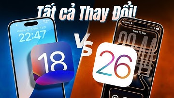 iOS 26 CHÍNH THỨC, tất cả THAY ĐỔI so với iOS 18: Không chỉ đơn giản là Liquid Glass!