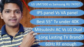 LG UM7300 vs Samsung RU7470 | Best 55 inch 4k tv under 40K | Mitsubishi AC Vs LG Dual Inverter AC ..