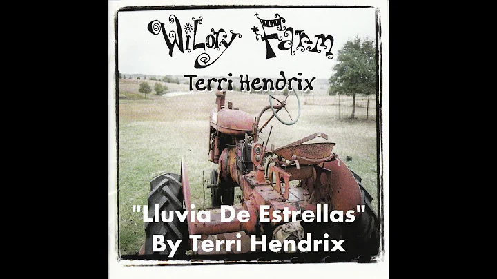 Terri Hendrix - Lluvia De Estrellas
