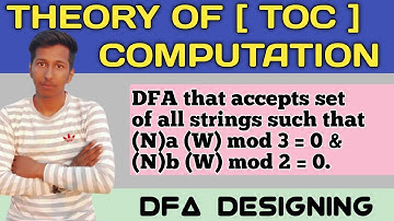 DFA that accepts set of all Strings such that Na(w) mod 3=0 and Nb(w) mod 3=0. |TOC| Automata theory