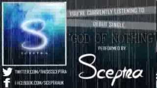 Sceptra - God Of Nothing Debut Single 2014