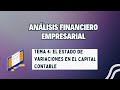 TEMA 4: ✔El ESTADO DE VARIACIONES EN EL CAPITAL CONTABLE. Todo lo que necesitas saber 👩‍💻👩‍🏫
