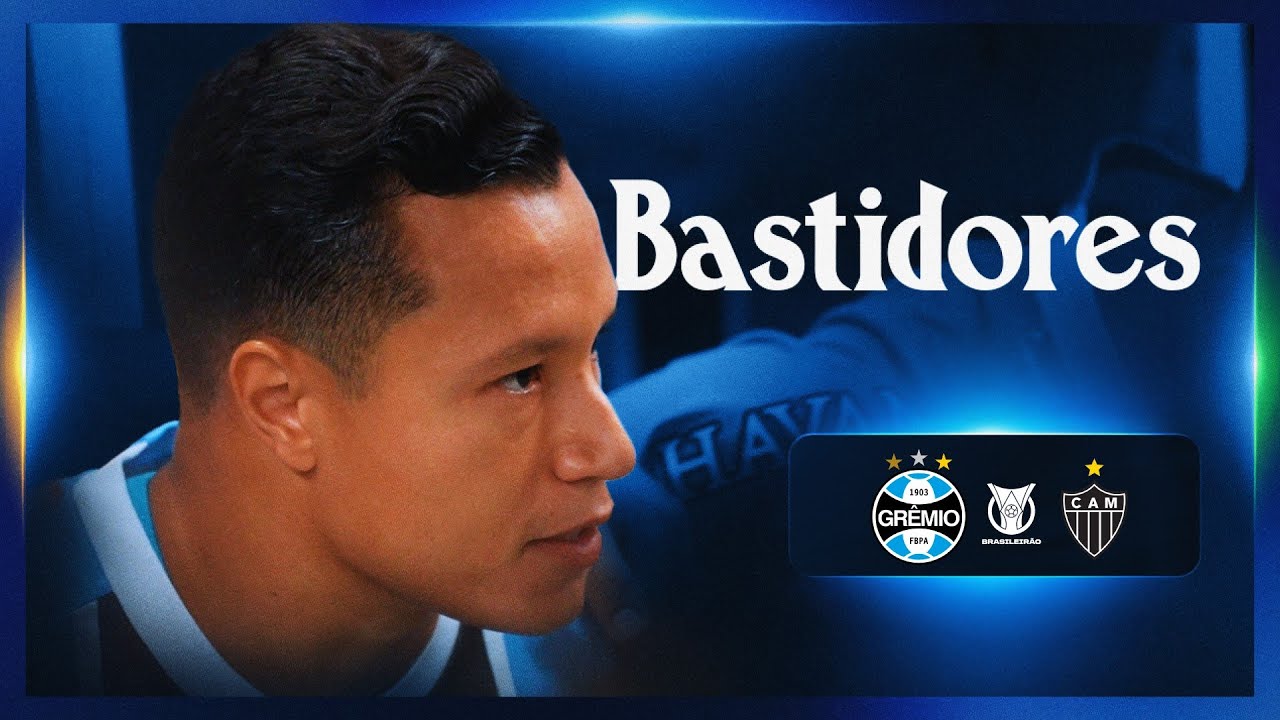 BASTIDORES | GRÊMIO 2x1 ATLÉTICO-MG (CAMPEONATO BRASILEIRO 2026)