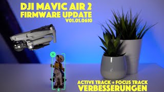 DJI Mavic Air 2 Firmware Update V01.01.0610 Aktive Track und Focus Track / Spotlight besser? deutsch screenshot 5