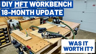 18 Months Later  How I've Been Using My DIY MFT Workbench