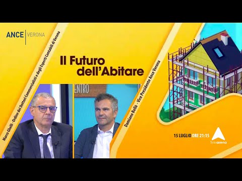 Il Futuro dell'Abitare - 15 luglio 2022 - Damiano Bellè e Marco Ghelli