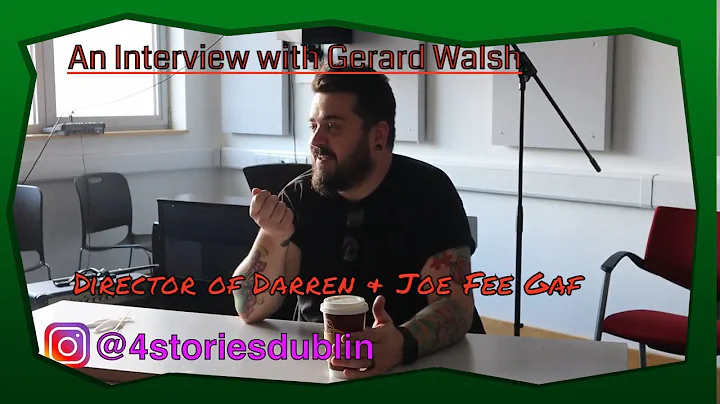 Interview with Gerard Walsh Director of Darren& Jo...