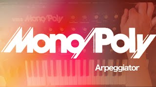 KORG MONOPOLY DEMO Pt4: The arpeggiator