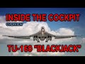 Inside The Cockpit TU-160 "Blackjack"