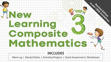 Class 3 | New Learning Composite Mathematics | Chapter 3